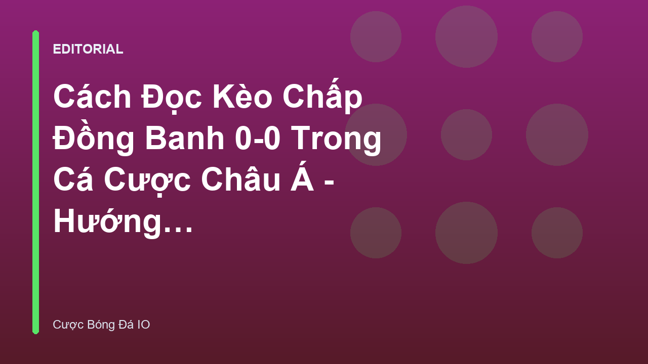 Minh họa kèo chấp đồng banh trong cá cược bóng đá